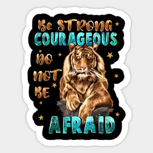 Be Strong And Courageous Sticker